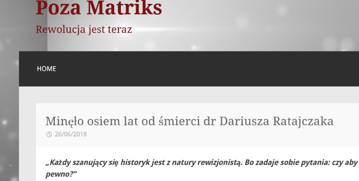 Minęło osiem lat od śmierci dr Dariusza Ratajczaka – Poza Matriks